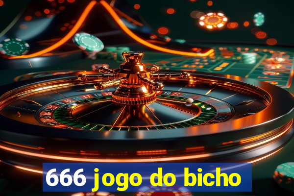 666 jogo do bicho